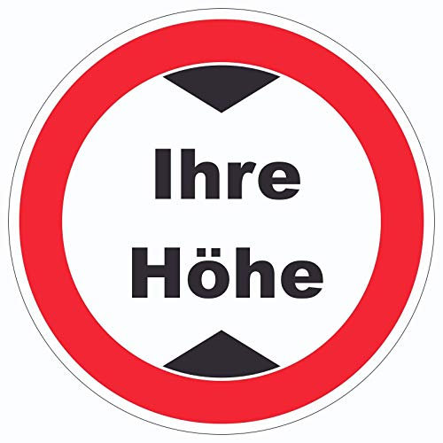 Durchfahrtshöhe Aufkleber Kreis mit Ihrer Wunschhöhe Symbol Ø30mm