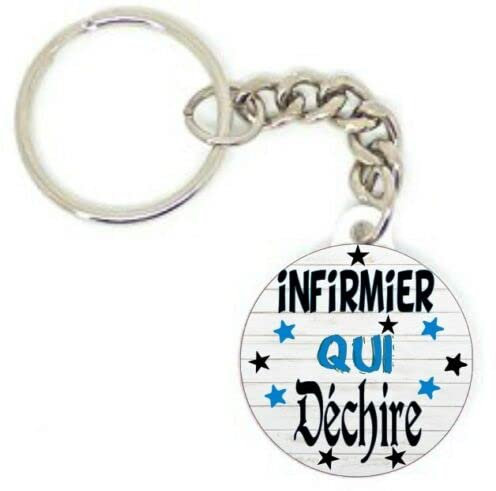 Porte clé badge INFIRMIER QUI DÉCHIRE etoile idée cadeau original HÔPITAL