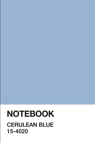 CERULEAN BLUE NOTEBOOK - Color of the Year Edition: Pantone Inspired Composition Notebook 120 pages Journal Notepad 6x9 Diary Planner