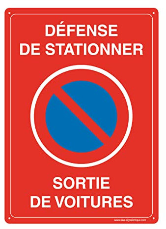 AUA SIGNALETIQUE - Panneau De Signalisation en PVC Rigide et Compact 1.5 mm. (143 x 200 mm, Défense De Stationner Sortie Voitures)