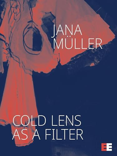Cold Lens as a Filter (English Edition)