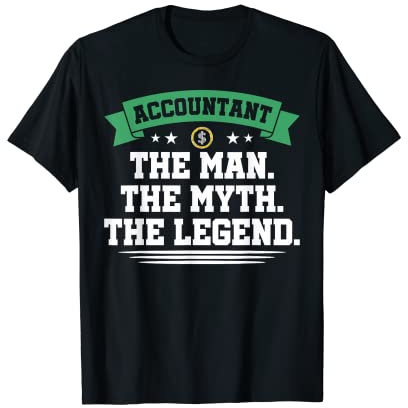 Buchhalter Der Mann. Der Mythos. Die Legende. Buchhalter T-Shirt