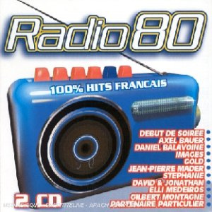 Radio 80 (La Bande Son Des Années 80)