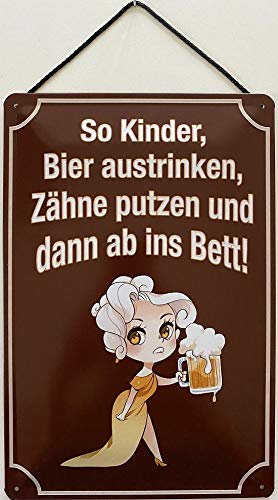 Blechschild mit Kordel 30 x 20 cm So Kinder, Bier austrinken, Zähne putzen und dann ab ins Bett! - Blechemma