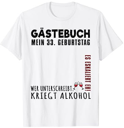 33. Geburtstag Gästebuch 33 Jahre Geburtstagsgeschenk T-Shirt