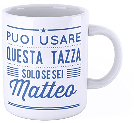 New Indastria Tazza Mug personalizzata con nome Matteo Puoi usare questa tazza solo se sei Matteo - Tazza per colazione o per arredare