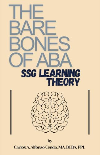 The Bare Bones of ABA: SSG Learning Theory