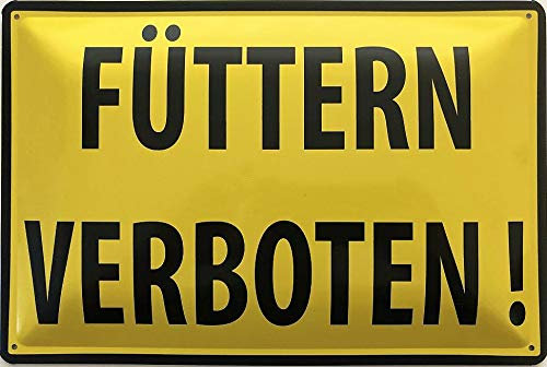 Deko7 Blechschild 30 x 20 cm Warnschild: Füttern VERBOTEN