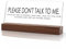 Desk Decor,Funny Desk Accessories,Funny Gifts,Gag Gifts,Positive Gifts,Gifts for Colleagues,Please Don't Talk to Me I Have No Self Control Wooden Base Acrylic Sign (Please Don't Talk)