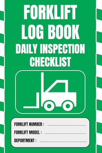 Forklift Daily Inspection Checklist Log Book, Equipment Safety Inspection Report, 6×9 in / Safety & Maintenance Forklift Checklist - Forklift Operator Safety Logbook.