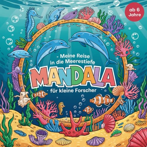 Meine Reise in die Meerestiefe – Mandala für kleine Forscher