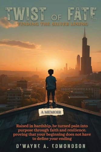Twist of Fate: Finding the Silver Lining