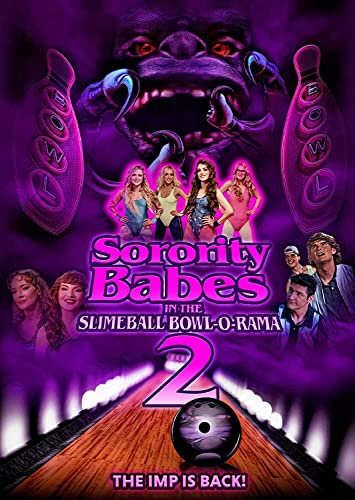 Sorority Babes In The Slimeball Bowl-O-Rama 2 [DVD]