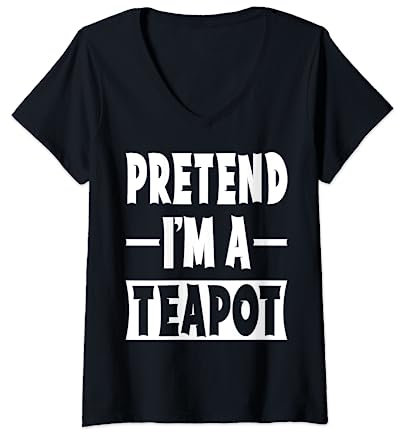 Pretend I'm A Teapot Costume Party Lazy Halloween Teapot V-Neck T-Shirt
