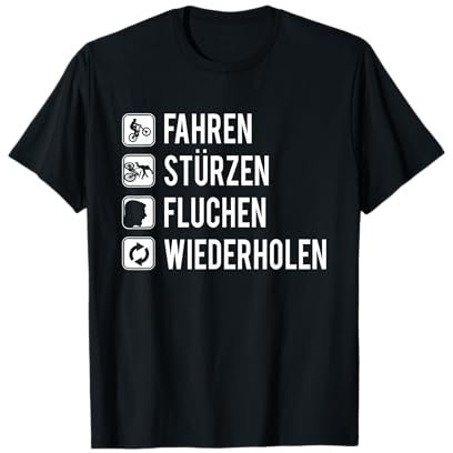 Fahren Stürzen Fluchen - Mountainbike & Downhill T-Shirt T-Shirt