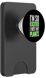Estoy tan emocionado que mojo mis plantas PopSockets PopWallet para MagSafe
