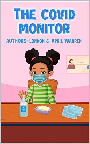 The Covid Monitor (English Edition)