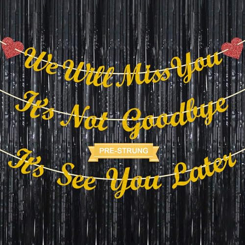 Gifloon Banner mit Aufschrift We Will Miss You, Aufschrift It's Not Goodbye It's See You Later, vorbespannt, Ruhestandsbanner für Abschied, Partydekorationen, Gold