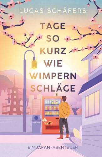 Tage so kurz wie Wimpernschläge