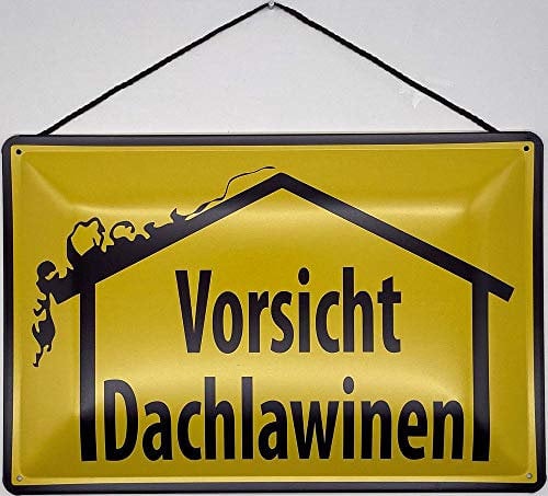 Blechschild mit Kordel 30 x 20 cm Warnschild: Vorsicht Dachlawinen ! - Blechemma