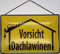 Blechschild mit Kordel 30 x 20 cm Warnschild: Vorsicht Dachlawinen ! - Blechemma