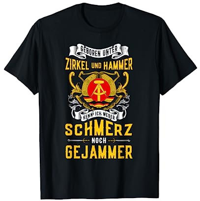 Geboren unter Zirkel und Hammer Sachsen Anhalt Moped Osten T-Shirt