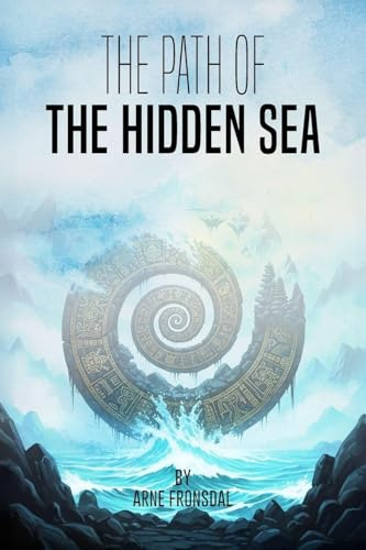 The Path of the Hidden Sea