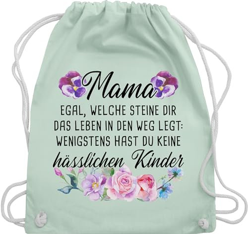 Shirtracer Turnbeutel Rucksack - Taschen - Mama wenigstens hast du keine hässlichen Kinder Schwarz - Unisize - Pastell Grün - mutter tags geschenke zum muttertag personalisiert motherday mamatag