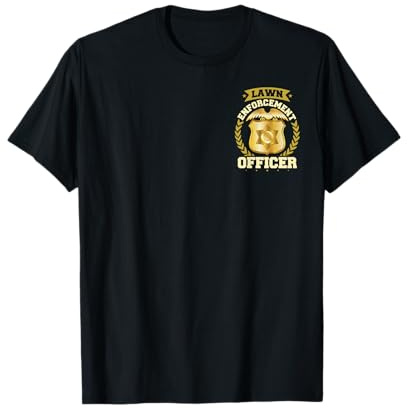 Gardening Lawnmower Mowing Badge Lawn Enforcement Officer T-Shirt