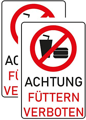 INDIGOS UG - Schilder - 300x200 mm - Schild 2 Stück - Füttern verboten - Aluverbundplatte - für Garage, Hotel, Parkplatz, Schule, Carport, Firma