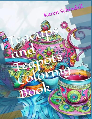 Teacups and Teapots Coloring Book