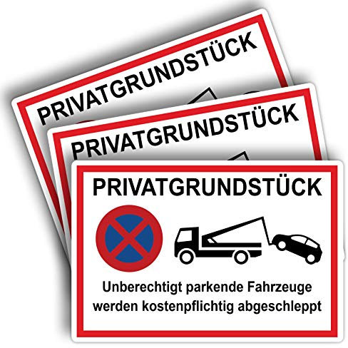 3 Stück Privatgrundstück unberechtigte parkende Fahrzeuge werden kostenpflichtig abgeschleppt Schild 20 x 30 cm aus stabiler PVC Hartschaumplatte 3mm mit UV-Schutz von STROBO