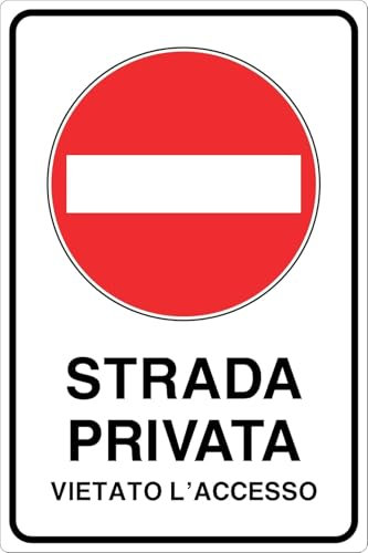 M-ITALY CARTELLO SEGNALETICO - STRADA PRIVATA VIETATO L'ACCESSO - Adesivo Extra Resistente, Pannello in Forex, Pannello In Alluminio (Alluminio, 30x42 cm)