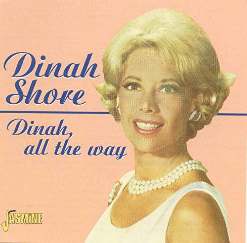 Dinah, All The Way [ORIGINAL RECORDINGS REMASTERED]