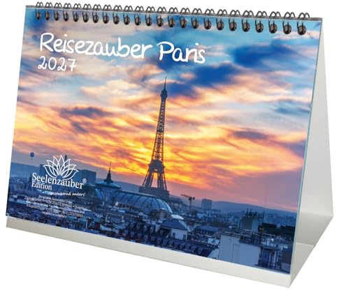 Reisezauber Paris DIN A5 Tischkalender für 2027 Urlaub Frankreich - Seelenzauber