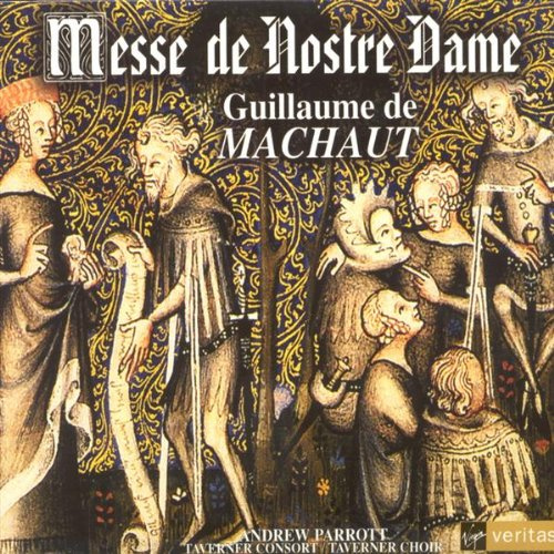 Machaut : Messe de Nostre Dame