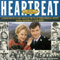 Heartbeat - Music From The Yorkshire TV Series: A Collection of Classic Songs of the 60's by their Original Artists. Including Heartbeat by Nick Berry