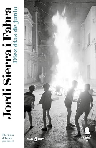 Diez días de junio (Inspector Mascarell 9): El crimen del cura pederasta