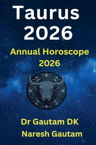 Taurus 2026 (Annual Horoscope 2026, Band 1)