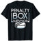 Eishockey Strafbank Eishockeyspieler Team Penalty Box T-Shirt