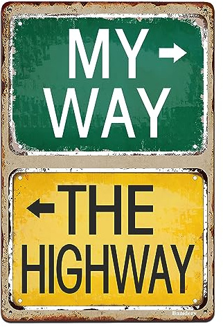Metal My Way Highway Rustikales Dekor, Vintage-Reiseschild, Straßenschild, Wanddekoration, Outdoor, Retro-Warnschild, 20,3 x 30,5 cm