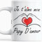 Paroles d'amour Cadeau Noel Papy Je t'aime mon Papy d'amour Mug original à message d'amour à votre Grand-père Pour son anniversaire ou la fête de Noël Tasse Originale plaisir d'offrir pour papy