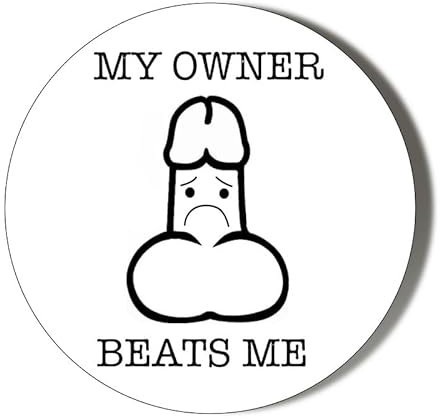Adult Humour - Penis - My Owner Beats ME 77mm Fridge Magnet Bottle Opener