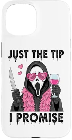 Just The Tip I Promise Funny Horror Case for iPhone 15