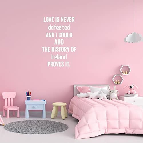Wandaufkleber Love is Never Defeated, and I Could Add, The History of Ireland Proves It, inspirierende Wandaufkleber für Zuhause, Schlafzimmer, Wohnzimmer, 55,9 cm, Muttertagsgeschenk