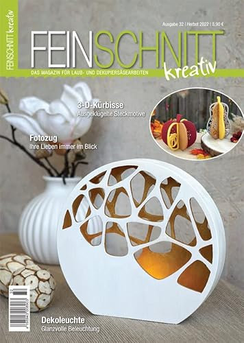 FEINSCHNITTkreativ Ausgabe 32 – Das Magazin für Laub- und Dekupiersägearbeiten (Herbst 2022)