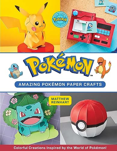 Amazing Pokémon Paper Crafts: Colorful Creations Inspired by the World of Pokémon! (Pokemon)