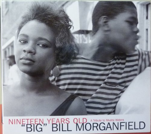 Nineteen Years Old (A Tribute to Muddy Waters)