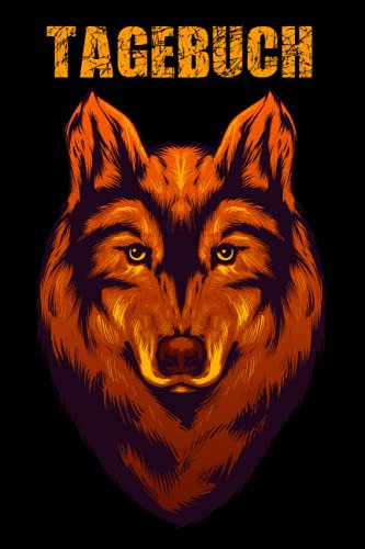 Wolf Tagebuch: Wolf Tagebuch mit Wolfs Motiv - Notizbuch • Journal • Tagebuch: Schönes Geschenk für Wolf Liebhaber I 120 gepuktete Seiten um, Ideen ... Geschenk für Wolf Mädchen oder Wolf Anhänger