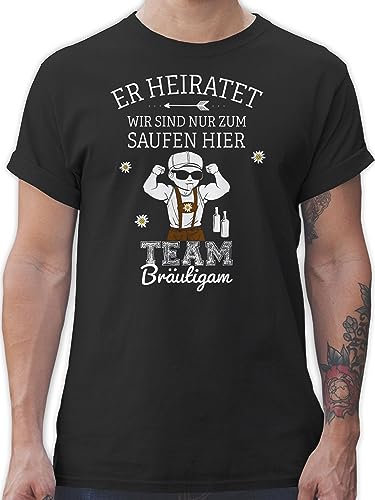 T-Shirt Herren - JGA Junggesellenabschied Männer - Er heiratet Team Bräutigam wir sind nur zum Saufen Hier - L - Schwarz - polter Tshirt Shirt junggesellen jungesellenabschied Shirts